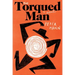 The Torqued Man