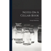 Notes On A Cellar-book