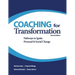 Coaching for Transformation: Pathways to Ignite Personal & Social Change