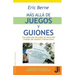 Mas alla de juegos y guiones