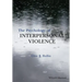 The Psychology of Interpersonal Violence