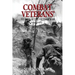 Combat Veterans' Stories of the Vietnam War: Vietnam War