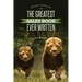 The Greatest Sales Book Ever Written: How to become a Top Sales Representative or the Best at Anything You Do - 2nd Edition