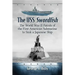 The USS Swordfish: The World War II Patrols of the First American Submarine to Sink a Japanese Ship