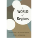 A World of Regions: Asia and Europe in the American Imperium