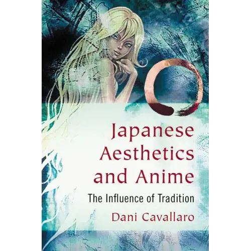 Japanese Aesthetics and Anime: The Influence of Tradition