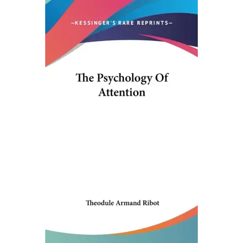 The Psychology Of Attention