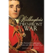 Wellington's Two-Front War: The Peninsular Campaigns, at Home and Abroad, 1808-1814 Volume 29
