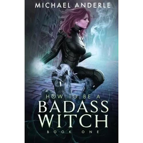 How to be a Badass Witch