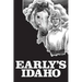 Early's Idaho: A Five-Generation Diary