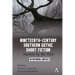 Nineteenth-Century Southern Gothic Short Fiction: Haunted by the Dark