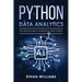 Python Data Analytics: The Ultimate Guide to Learn Python Data Analytics