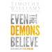 Even the Demons Believe: An Introduction to the Living God