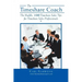 The Timeshare Coach: The Huddle, 100 Timeshare Sales Tips for Timeshare Sales Professionals