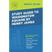 Study Guide to Washington Square by Henry James