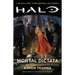 Halo: Mortal Dictata: Book Three of the Kilo-Five Trilogy