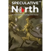 Speculative North Magazine Issue 5: Science Fiction, Fantasy, and Horror