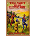 10 Tom Swift and his Electric Rifle