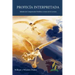 Profecía Interpretada: Método de Comprensión Profética a través de la Lectura