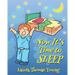Now It's Time to Sleep: A Bedtime book for Toddlers ages 3-5