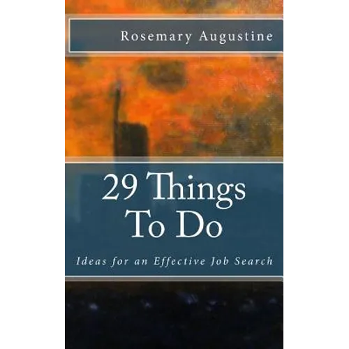 29 Things To Do: Ideas for an Effective Job Search