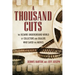 A Thousand Cuts: The Bizarre Underground World of Collectors and Dealers Who Saved the Movies
