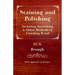 Staining and Polishing - Including Varnishing & Other Methods of Finishing Wood, with Appendix of Recipes