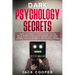 Dark Psychology Secrets: Learn the Secrets of Mind Hacking and the Art of Reading People with Powerful Emotional Manipulation Techniques to Rew