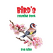 Bird's Coloring Book For Kids: A Unique Collection Of Coloring Pages