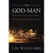 The God-Man: The Person and Work of Christ Jesus