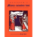 Ockeghem's Missa Cuiusvis Toni: In Its Original Notation and Edited in All the Modes
