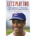 Let's Play Two: The Legend of Mr. Cub, the Life of Ernie Banks