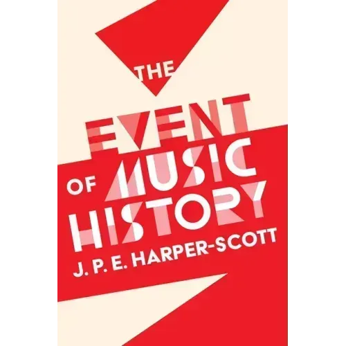 The Event of Music History