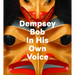 Dempsey Bob: In His Own Voice