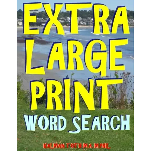 Extra Large Print Word Search: 133 Giant Print Themed Word Search Puzzles
