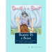 Beauty IS a Beast: A stage play script for children