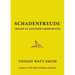 Schadenfreude: The Joy of Another's Misfortune