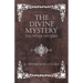 The Divine Mystery - The Inner Mystery