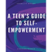A Teen's Guide to Self-Empowerment