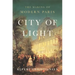 City of Light: The Making of Modern Paris