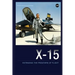 X-15: Extending the Frontiers of Flight