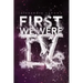 First We Were IV
