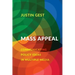 Mass Appeal: Communicating Policy Ideas in Multiple Media