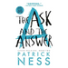The Ask and the Answer: With Bonus Short Story