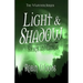 Light & Shadow: The Watcher Series Shorts and Extras