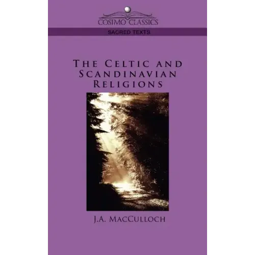 The Celtic and Scandinavian Religions