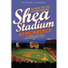 Shea Stadium Remembered: The Mets, the Jets, and Beatlemania