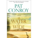 The Water Is Wide