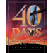 40 Days: Prayers and Devotions Reflecting on the Cross of Christ