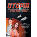 Utopia: In the Near Future